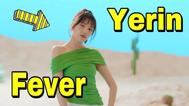GFRIEND -  Fever MV (Yerin focus)