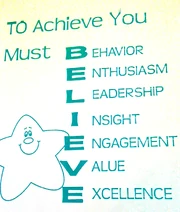 Be is for "Believe," a sign at . The "B" word is "Behavior