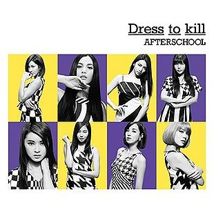 Dress to Kill | After School Wiki | Fandom