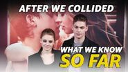 What We Know About 'After We Collided' SO FAR