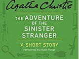The Adventure of the Sinister Stranger