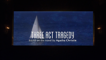 Three Act Tragedy (Agatha Christie's Poirot episode) | Agatha Christie