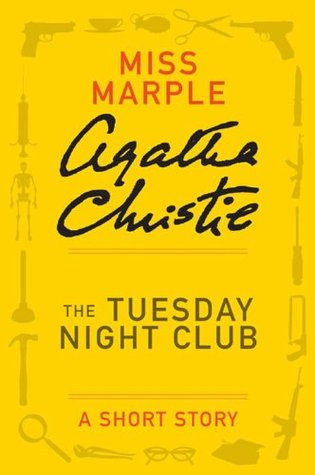 The Tuesday Night Club | Agatha Christie Wiki | Fandom