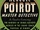 Hercule Poirot, Master Detective