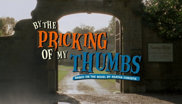 By the pricking of my thumbs - Gwen