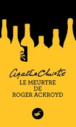 The Murder of Roger Ackroyd French edition.jpg (39 KB) One of the French covers