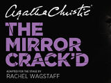 The Mirror Crack'd (Rachel Wagstaff adaptation)
