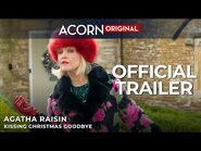 Agatha Raisin Kissing Christmas Goodbye Official Trailer