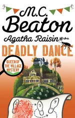 Agatha Raisin and the Deadly Dance #15 2004.