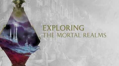 Exploring The Mortal Realms