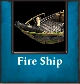 Fire Ship