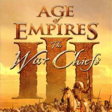 Age Of Empires Iii The Warchiefs Age Of Empires Series Wiki Fandom Age Of Empires Iii The Warchiefs Age Of Empires Series Wiki Fandom