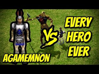 AGAMEMNON_vs_EVERY_HERO_EVER_-_Age_of_Mythology