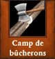 Camp de bûcherons