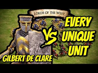 GILBERT_DE_CLARE_vs_EVERY_UNIQUE_UNIT_-_AoE_II-_Definitive_Edition