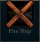 Fire Ship