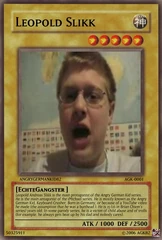 Leopold yugioh.jpg (148 KB) Leopold Slikk Yugioh! War Card