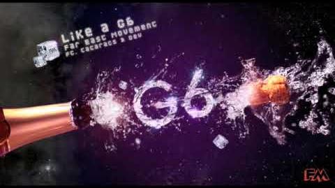 "LIKE A G6" (OFFICIAL) FAR EAST MOVEMENT (FM) feat The Cataracs & Dev