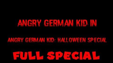 GeneBernardinoLawl's Angry German Kid Halloween Special FULL SPECIAL