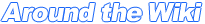 AroundTheWikiHeader.png