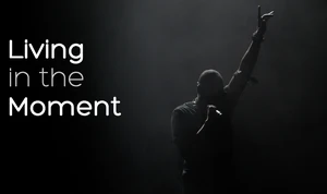 LivingintheMoment