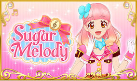 Sugar Melody | Aikatsu Friends! Wiki | Fandom