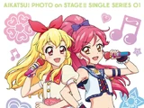 Smart Phone App "Aikatsu! Photo on Stage" Single Series 1 - Chameleon Talk★