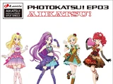 Smart Phone App "Aikatsu! Photo on Stage!!" Split Single Photokatsu! - EP03
