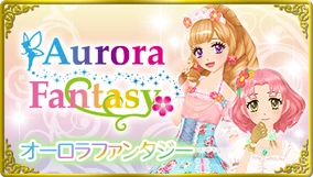 Aurora Fantasy | Aikatsu Wiki | Fandom