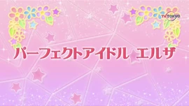 Episode 51 - Perfect Idol Elza | Aikatsu Stars! Wikia | Fandom