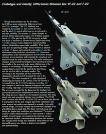 A comparison between the YF-22 and the F-22.