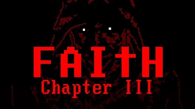FAITH: Chapter III