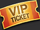 VIP Shop Ticket