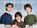 Born and Bred