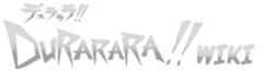 Durarara!!