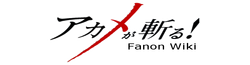 Akame ga Kill! Fanon Wiki