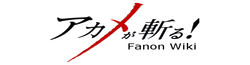 Akame Ga Kill! Fanon Wiki