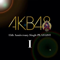 AKB4815thAnnivSinglePLAYLIST1