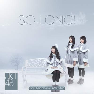 So long! (JKT48 Song) | AKB48 Wiki | Fandom