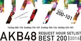 AKB48 Request Hour Setlist Best 200 2014 | AKB48 Wiki | Fandom