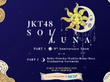 JKT48 9th Anniversary "SOL/LUNA"