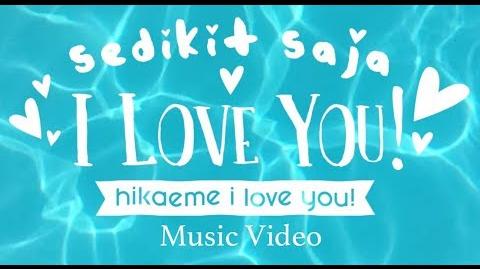 MV_Sedikit_Saja_I_Love_You_-_JKT48