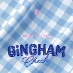 Gingham Check (BNK48 Song) | AKB48 Wiki | Fandom