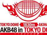 AKB48 in TOKYO DOME ~1830m no Yume~