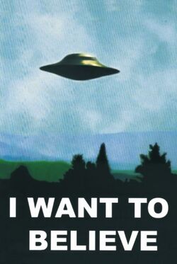 I want to believe