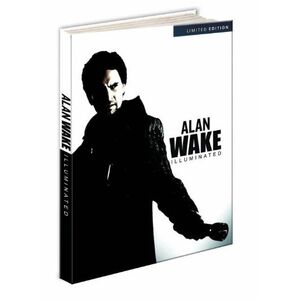 Alan Wake: Illuminated | Alan Wake Wiki | Fandom