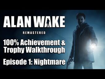 ALAN WAKE REMASTERED Gameplay Walkthrough Part 1 - EPISODE 1 