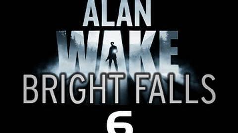 Bright Falls Episode 6 The prequel to Alan Wake 'Clearcut'