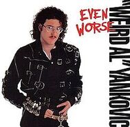 220px-Weird Al Yankovic - Even Worse