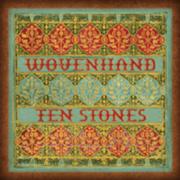 180px-Woven Hand - Ten Stones